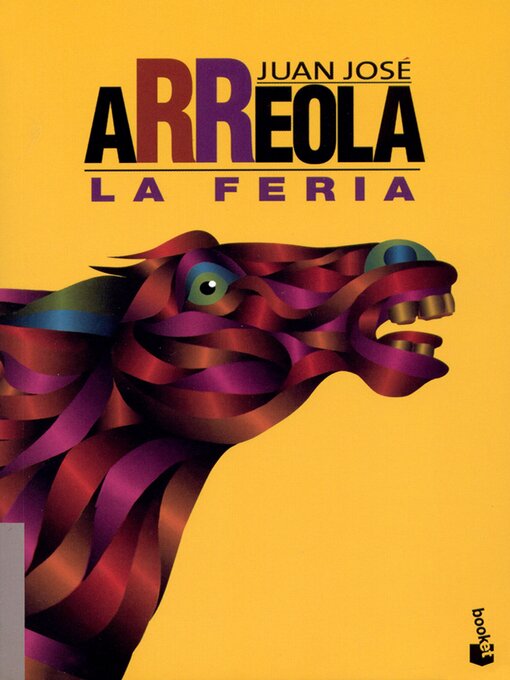 Title details for La feria by Juan José Arreola - Available